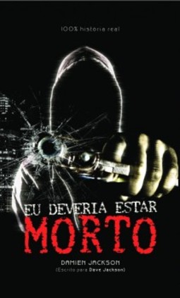 Eu deveria estar morto