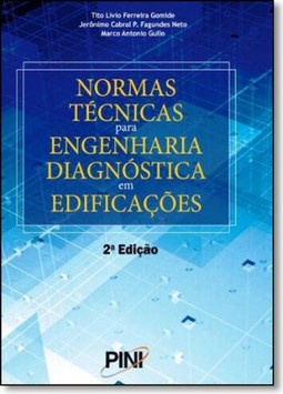 Normas Tecnicas Para Engenharia Diagnostica Em Edificacoes