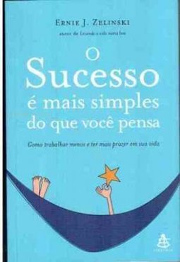 O Sucesso é Mais Simples do que Você Pensa