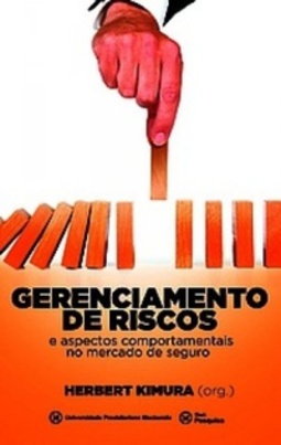 Gerenciamento de Riscos e Aspectos Comportamentais no Mercado de Seguro