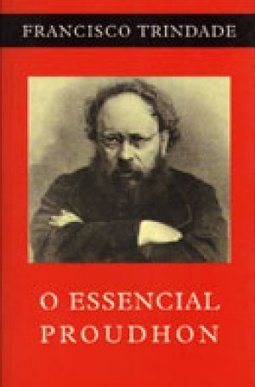 O Essencial Proudhon