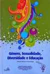 Gênero, Sexualidade, Diversidade e Educação (Coleção Gênero e Diversidade)