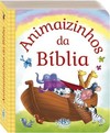 Pequeninos: Animaizinhos da Bíblia