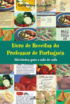 Livro de receitas do professor de português: Atividades para a sala de aula