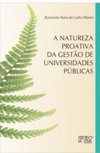 A natureza proativa da gestão de universidades públicas