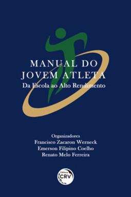 Manual do jovem atleta: da escola ao alto rendimento