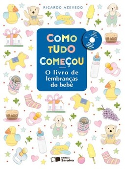 Como tudo começou: o livro de lembranças do bebê