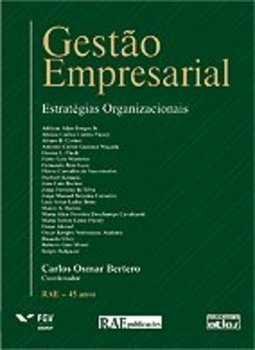 Gestão Empresarial: Estratégias Organizacionais