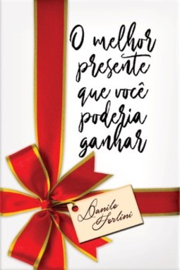 O melhor presente que você poderia ganhar