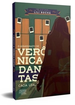 O assassinato de Verônica Dantas