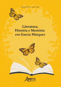 Literatura, história e memória em García Márquez