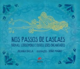 Nos passos de Cascaes: Bruxas, lobisomens e outros seres encantados