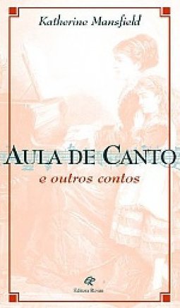 Aula de Canto: e Outros Contos