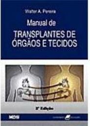 Manual de Transplantes de Órgãos e Tecidos