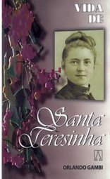 VIDA DE SANTA TERESINHA