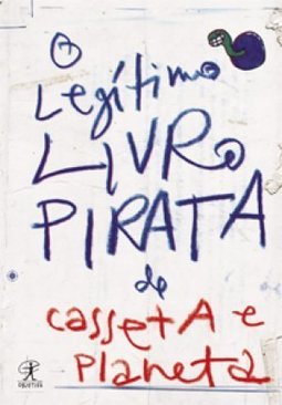 LEGITIMO LIVRO PIRATA DE CASSETA E PLANETA