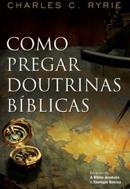 Como Pregar Doutrinas Bíblicas