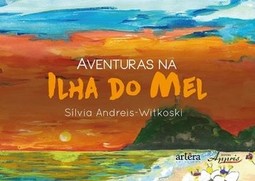 Aventuras na ilha do mel