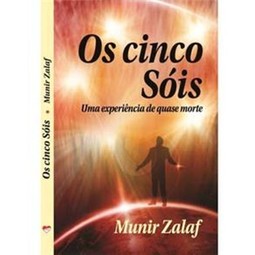 Os Cinco Sóis - Uma Experiência de Quase Morte