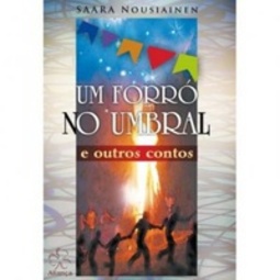 Um forró no umbral e outros contos