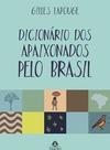 Dicionário dos apaixonados pelo Brasil