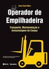 Operador de empilhadeira: transporte, movimentação e armazenagem de cargas