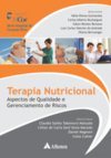Terapia nutricional: aspectos de qualidade e gerenciamento de riscos