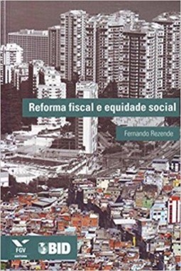 Reforma fiscal e equidade social