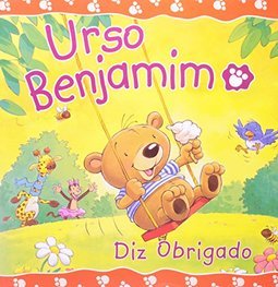 Urso Benjamim Diz Obrigado