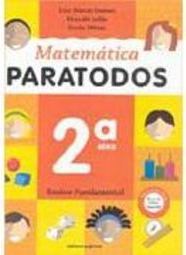 Matemática para Todos 2ª Série - Ensino Fundamental