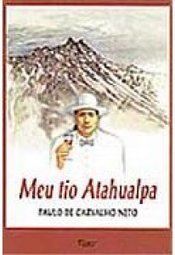 Meu Tio Atahualpa