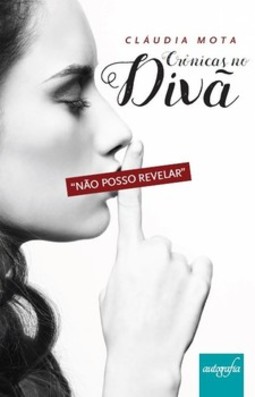 Crônicas no divã: não posso revelar