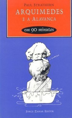 Arquimedes e a Alavanca em 90 Minutos