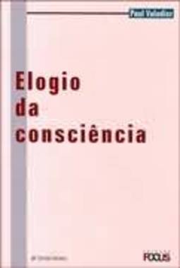 ELOGIO DA CONSCIENCIA