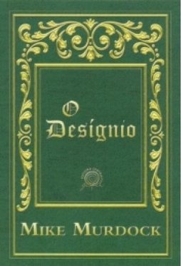 O DESÍGNIO