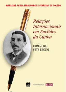 Relações internacionais em Euclides da Cunha: cartas de sete léguas