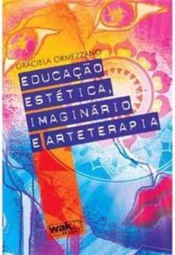 Educação Estética, Imaginário e Arteterapia