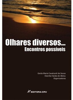 Olhares diversos... encontros possíveis