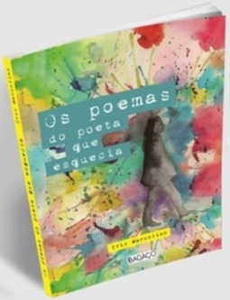Os Poemas do Poeta Que Esquecia