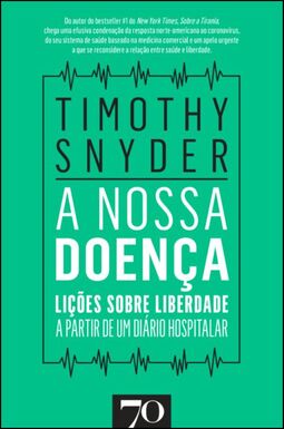 A nossa doença