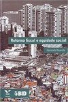 Reforma fiscal e equidade social