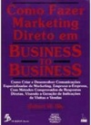Como Fazer Marketing Direto em Business to Business