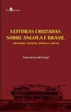 Leituras cruzadas sobre Angola e Brasil #I