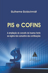 PIS e COFINS: A ampliação do conceito de insumos frente ao regime não cumulativo das contribuições