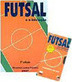 Futsal e a Iniciação