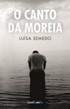 O Canto da Moreia (Coolbooks)