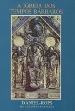 IGREJA DOS TEMPOS BARBAROS (História da Igreja de Cristo #II)