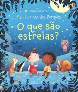 O que são estrelas? (Meu Livrinho dos Porquês)