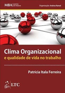 Clima organizacional e qualidade de vida no trabalho