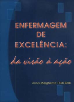 Enfermagem de excelência: Da visão à ação